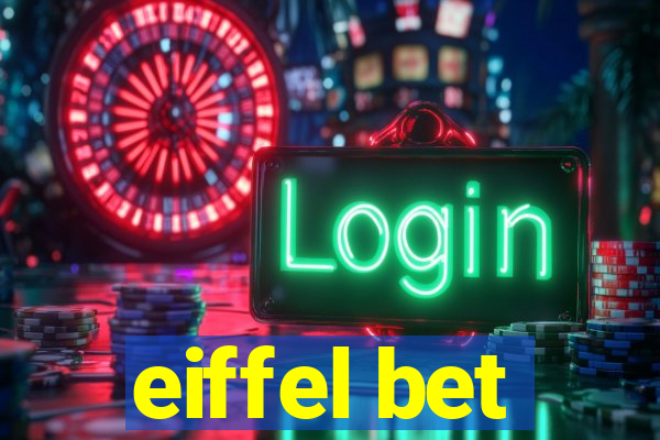 eiffel bet
